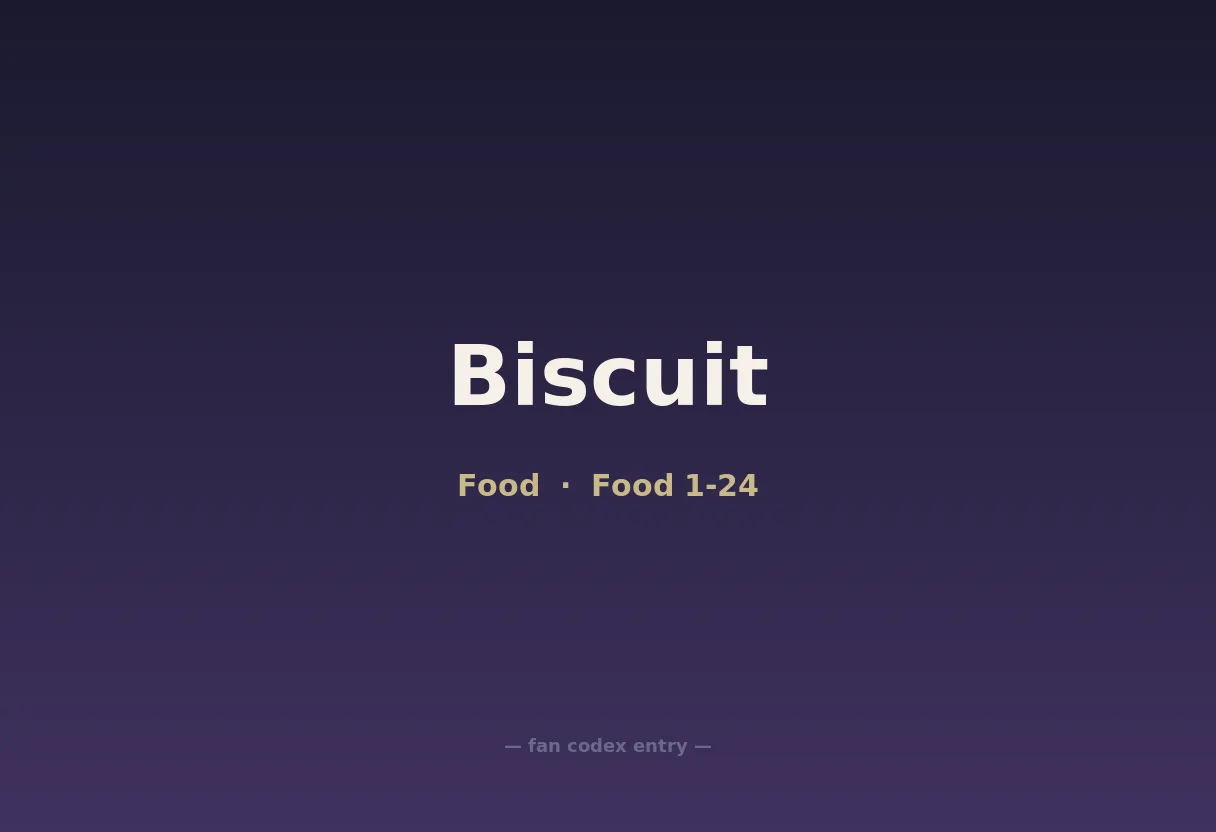 Biscuit