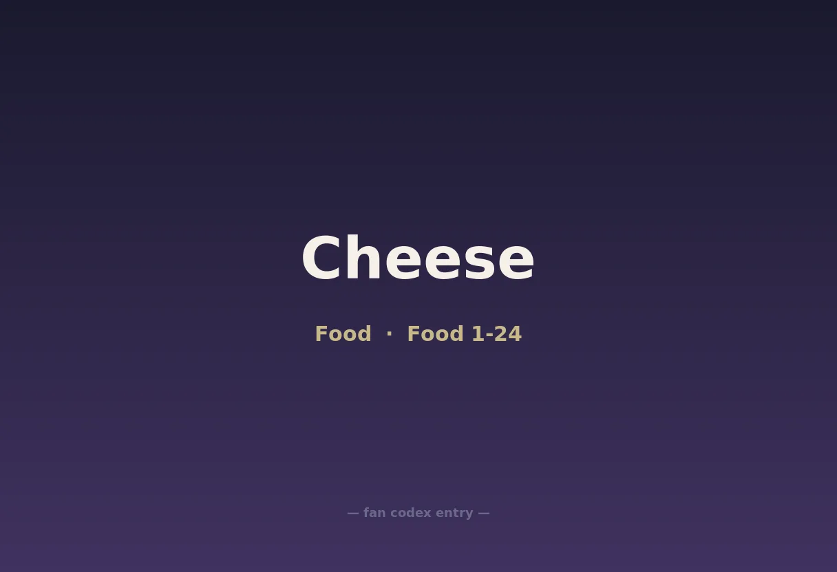 Cheese