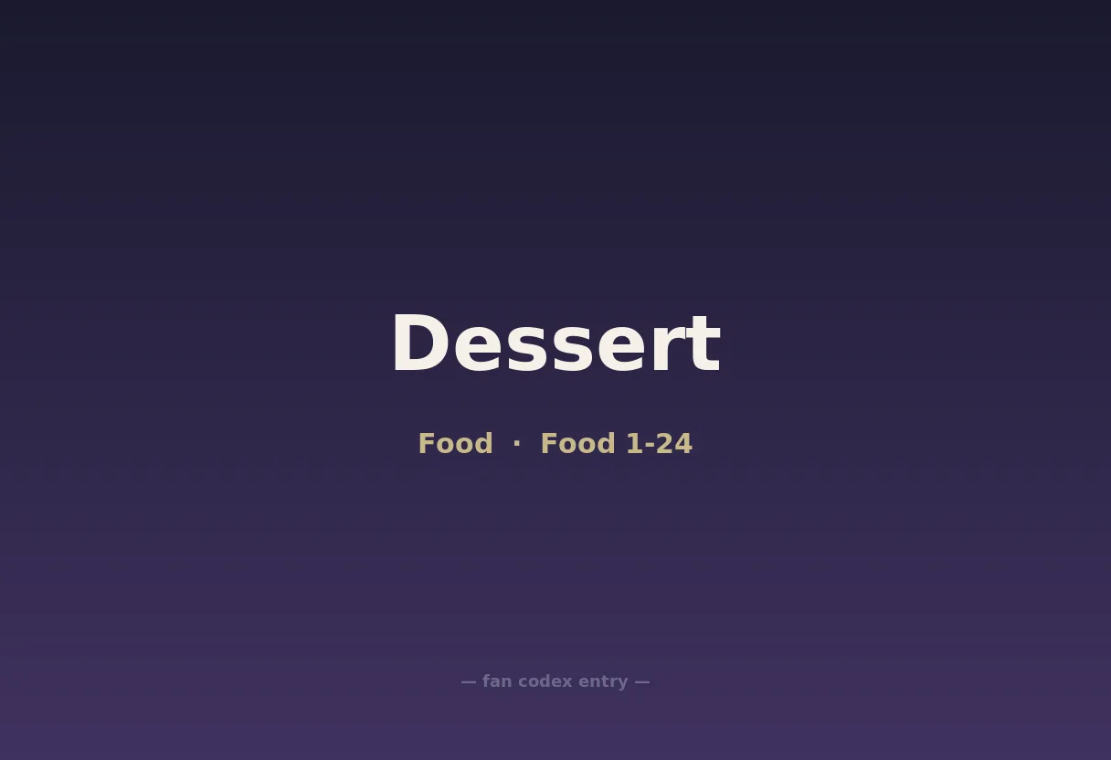 Dessert